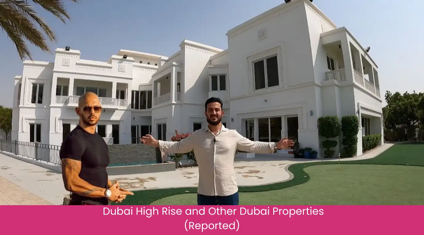 Dubai High Rise and Other Dubai Properties (Reported)