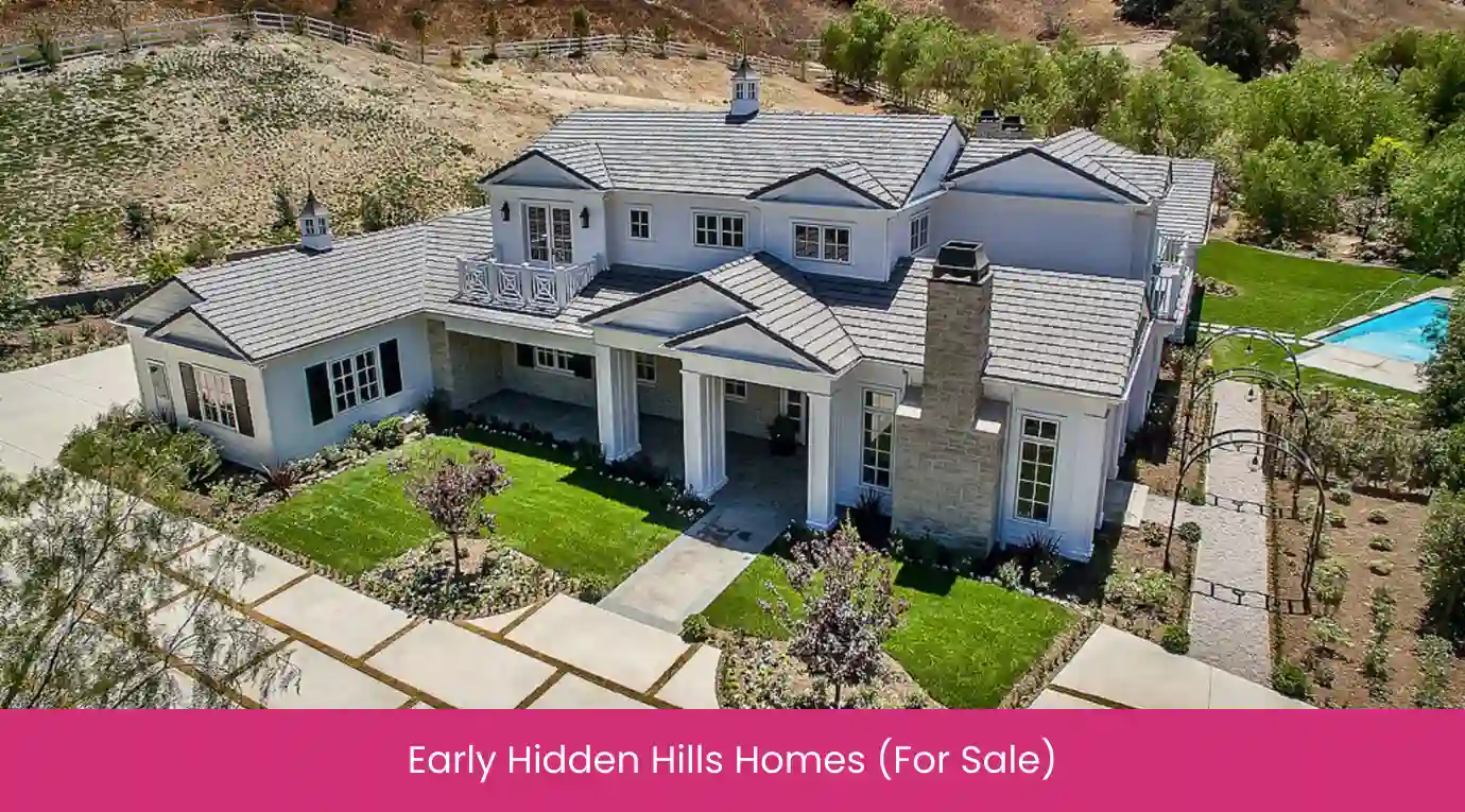 Early Hidden Hills Homes (For Sale)