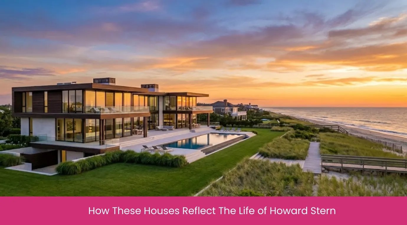How These Houses Reflect The Life of Howard Stern