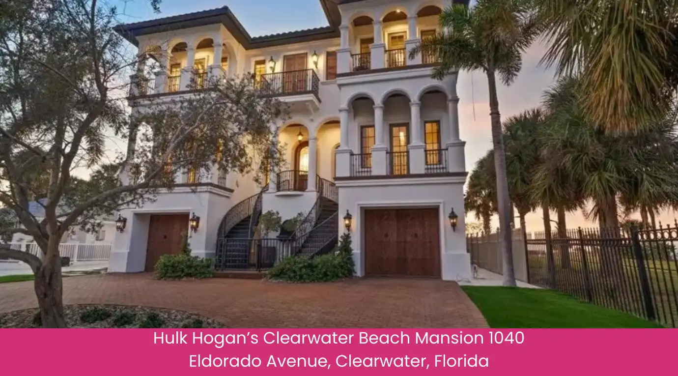 Hulk Hogan’s Clearwater Beach Mansion 1040 Eldorado Avenue, Clearwater, Florida