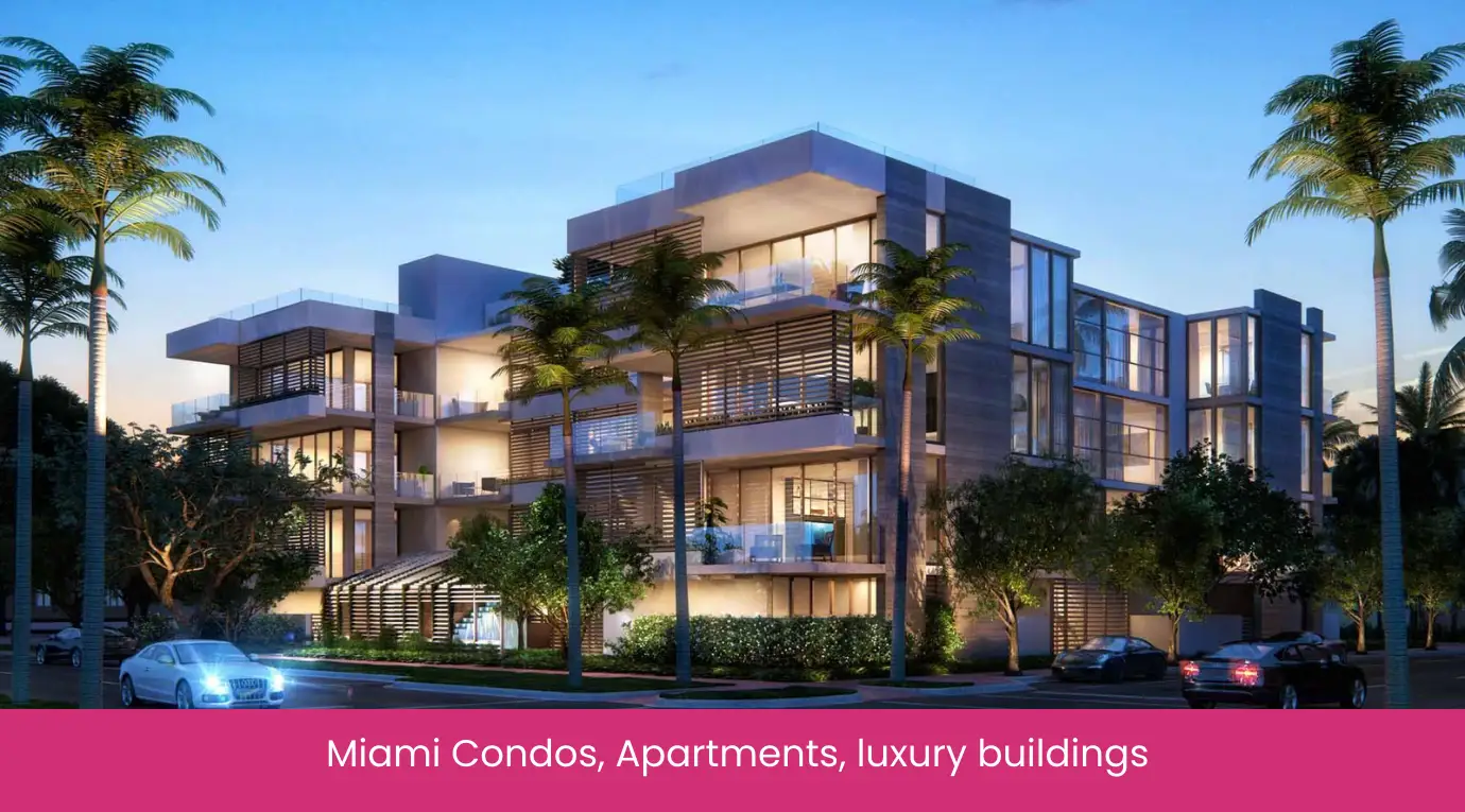 Miami Condos, Apartments, luxury buildings