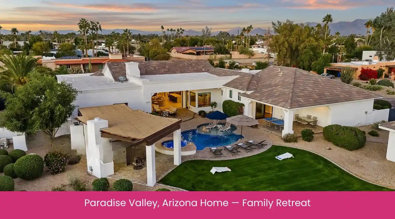 Paradise Valley, Arizona Home — Family Retreat