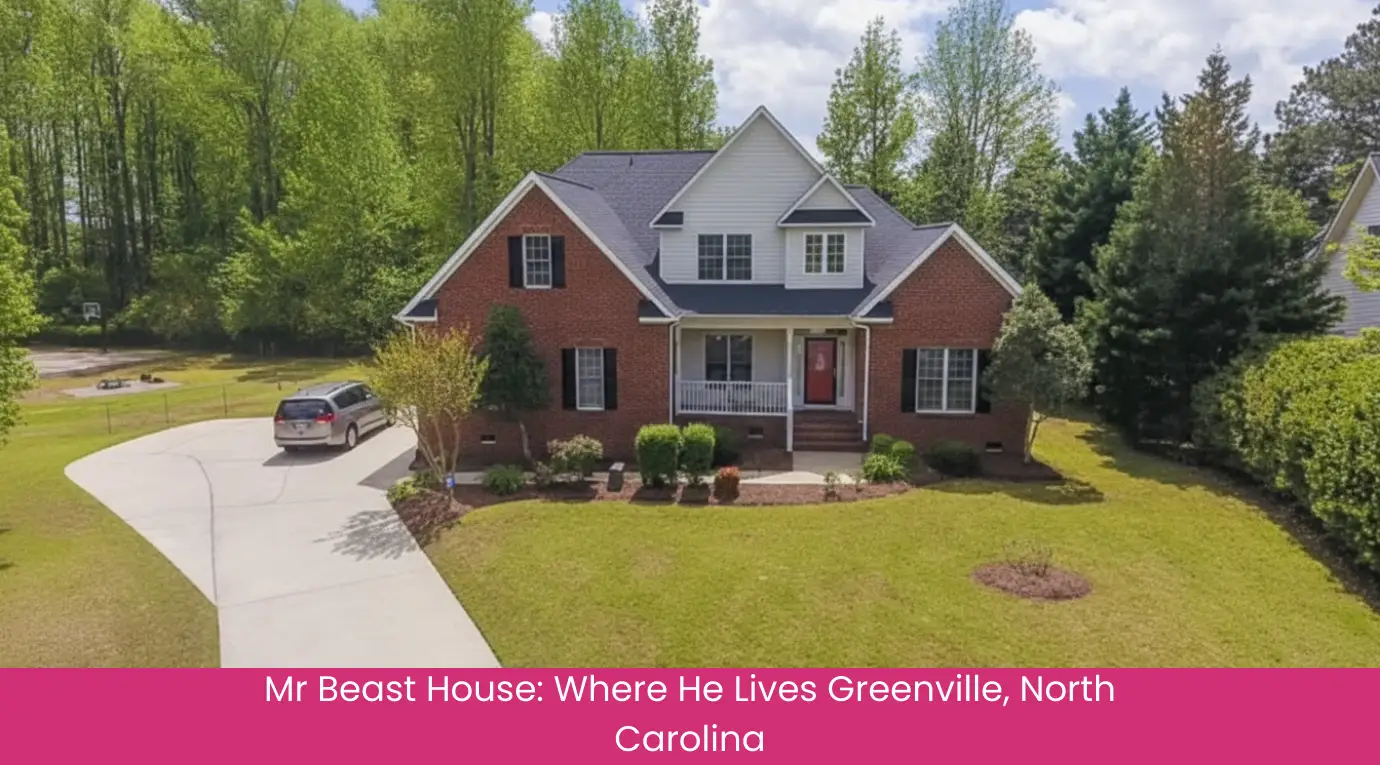 Mr Beast House Where He Lives Greenville, North Carolina Mr Beast House Where He Lives Greenville, North Carolina