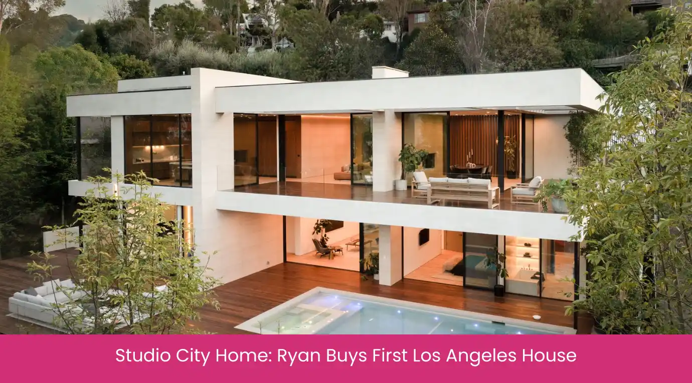 Studio City Home Ryan Buys First Los Angeles House