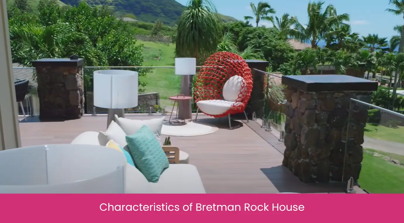 Characteristics of Bretman Rock House Characteristics of Bretman Rock House