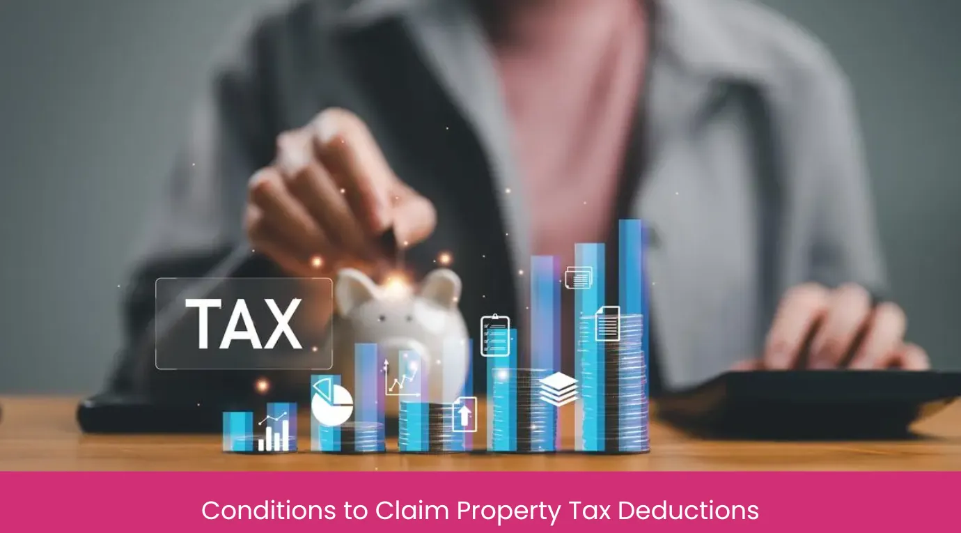 Conditions to Claim Property Tax Deductions