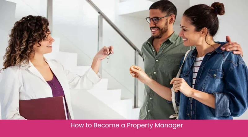 How to Become a Property Manager