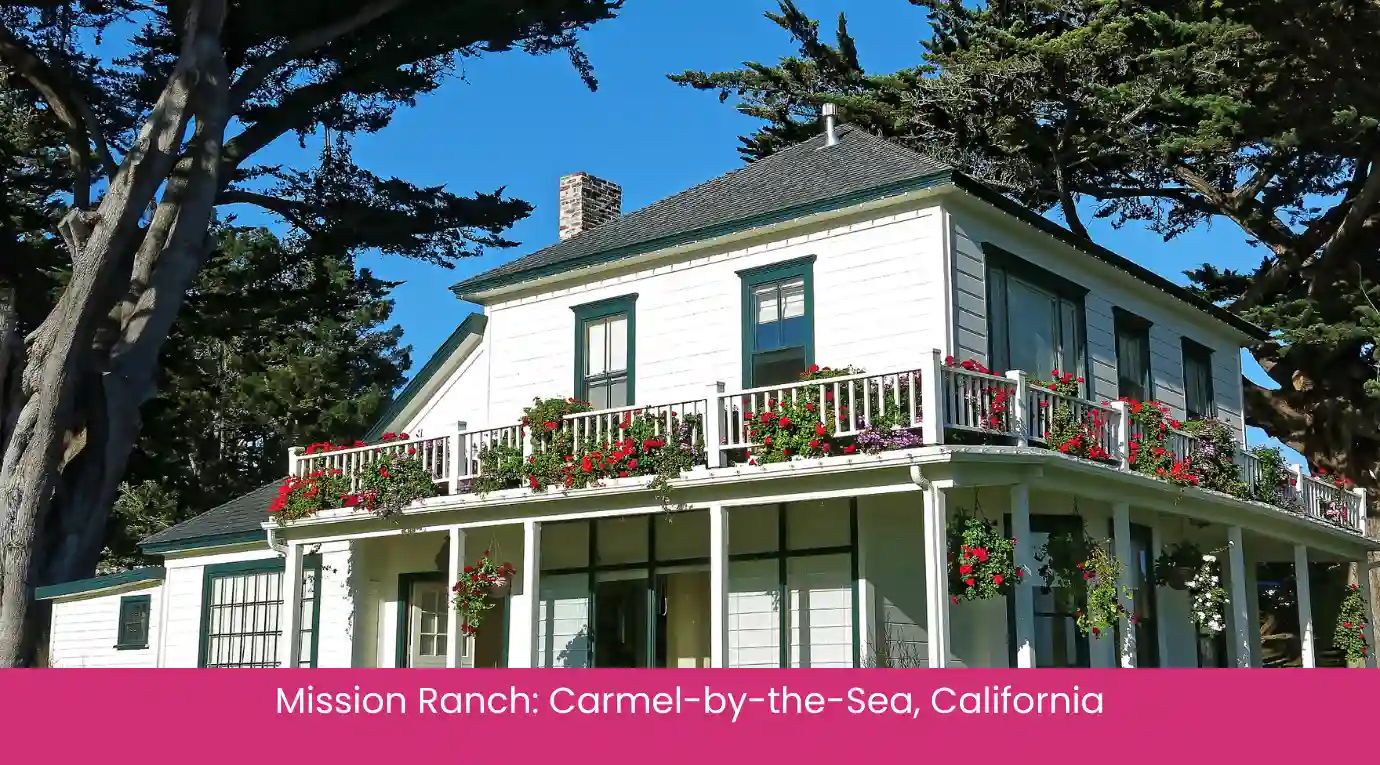 Mission Ranch Carmel-by-the-Sea, California