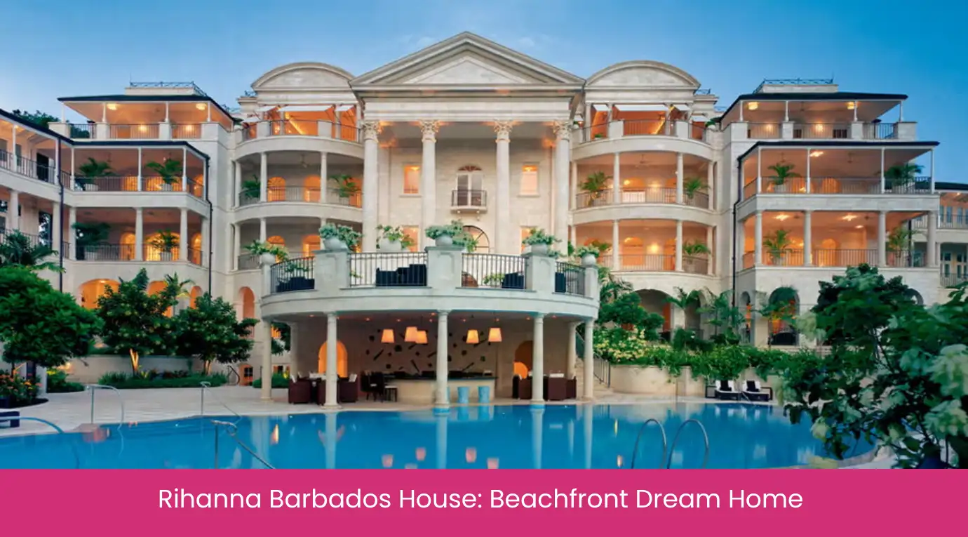 Rihanna Barbados House Beachfront Dream Home