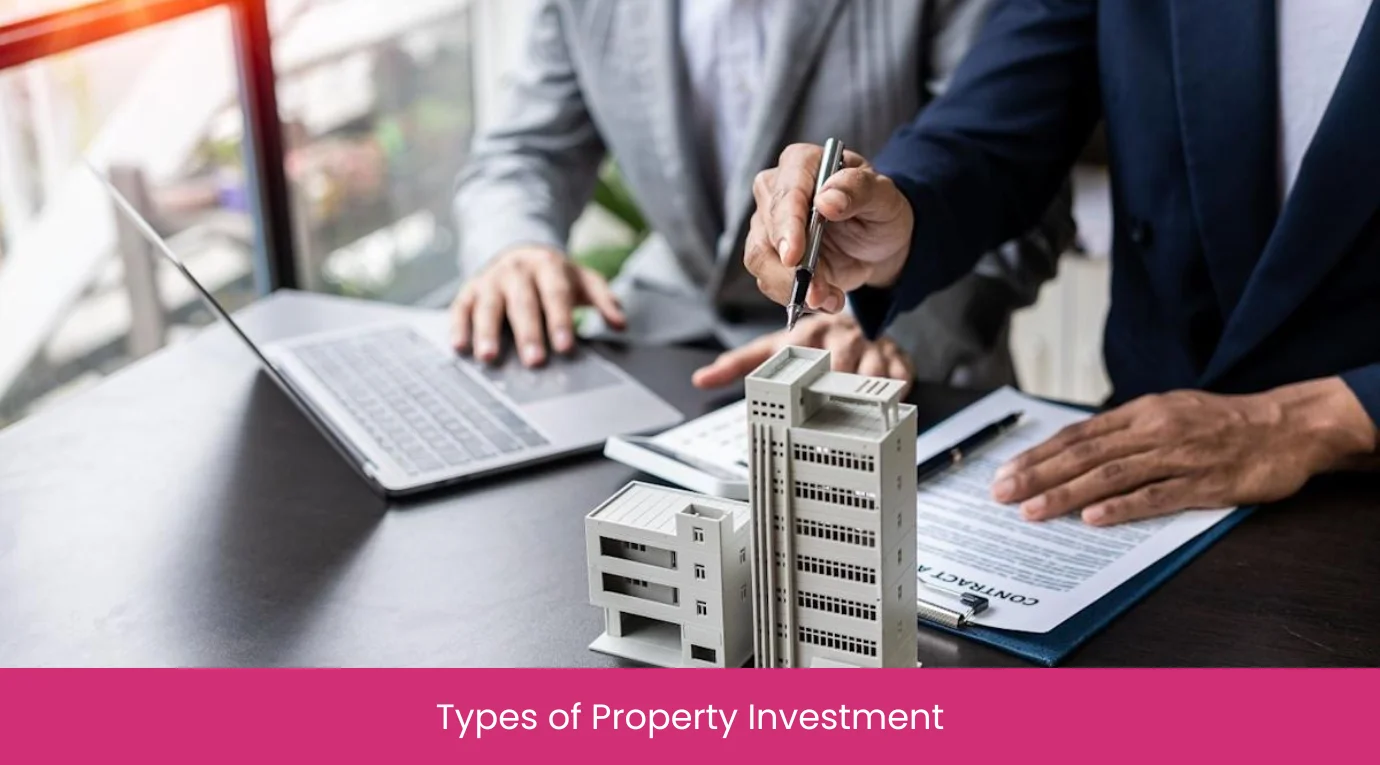 Types of Property Investment