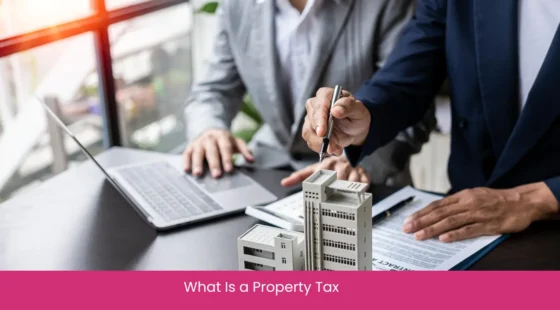 What Is a Property Tax