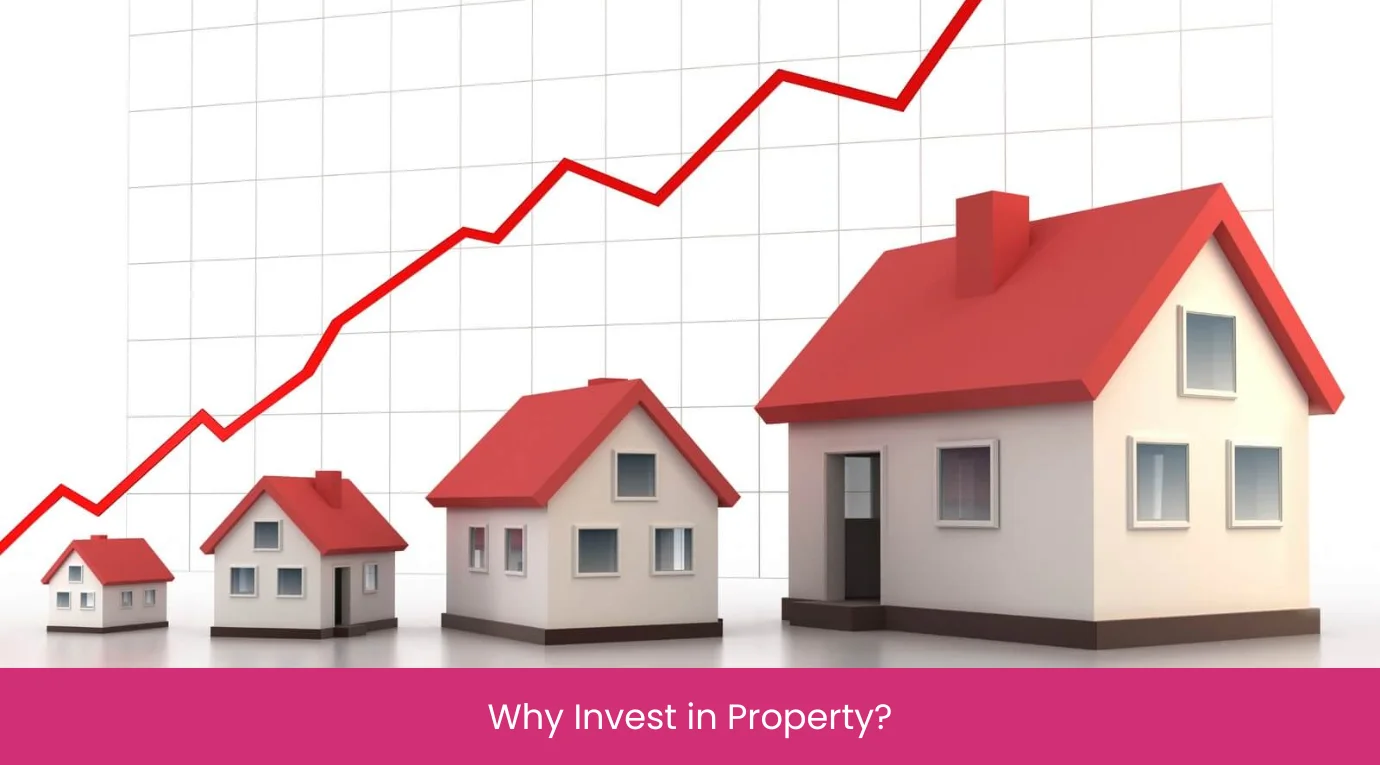 Why Invest in Property