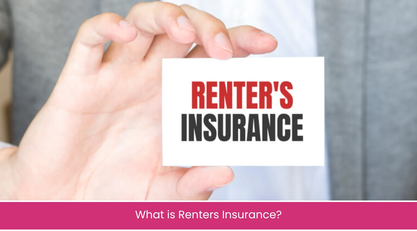 What is Renters Insurance