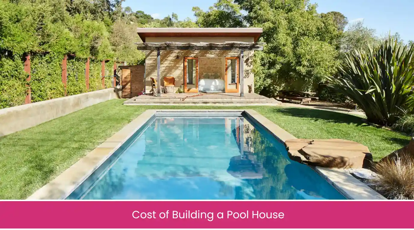 Cost of Building a Pool House